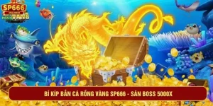 Bí kíp bắn cá rồng vàng