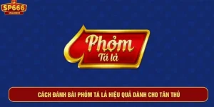 Đánh bài phỏm tá lả