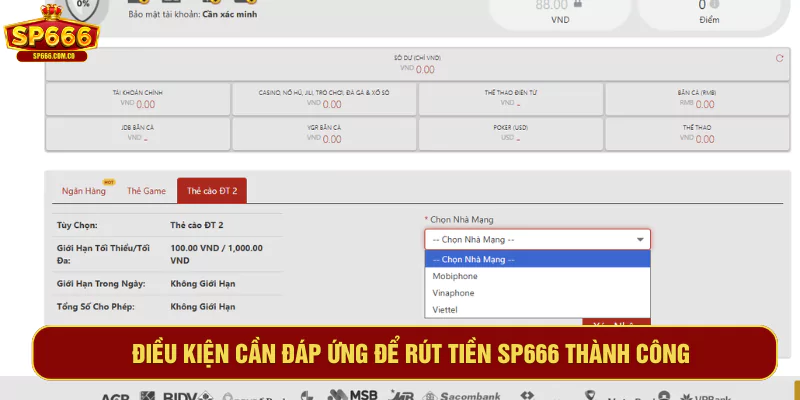 Điều kiện cần đáp ứng để rút tiền SP666 thành công