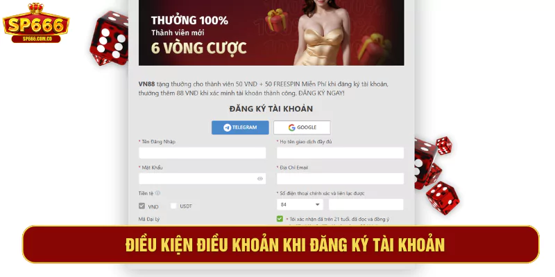 Điều kiện điều khoản khi đăng ký tài khoản