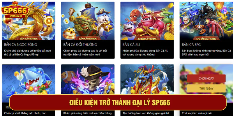 Điều kiện trở thành đại lý SP666