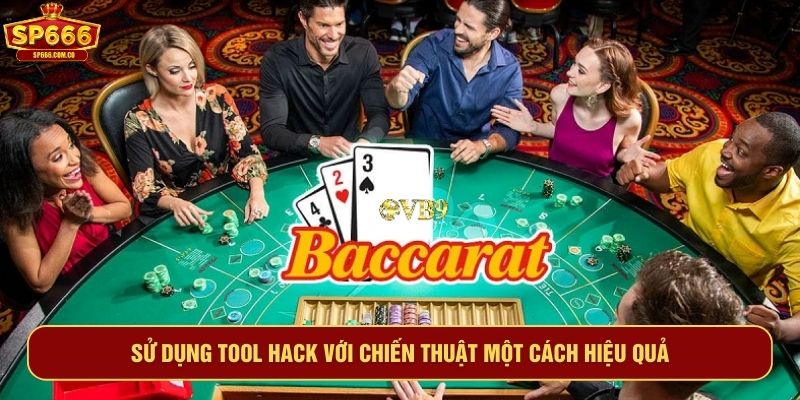 Sử dụng tool hack với chiến thuật một cách hiệu quả