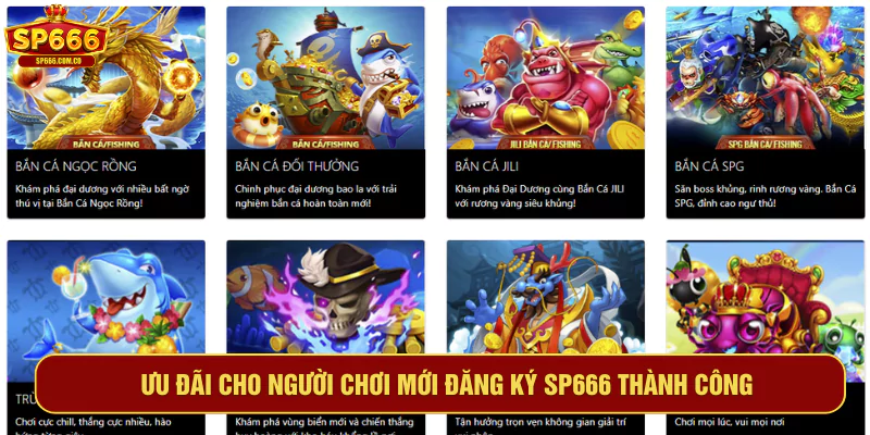 Ưu đãi cho người chơi mới đăng ký SP666 thành công